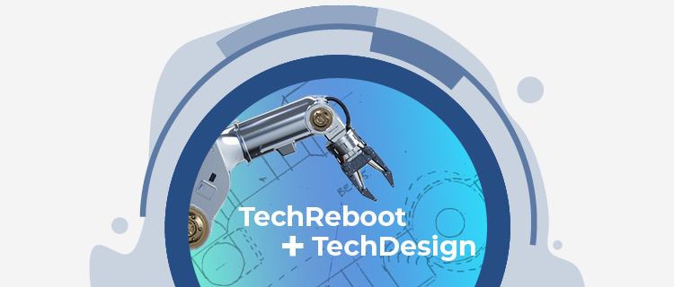TechDesign & TechReboot Weekly Newsletters
